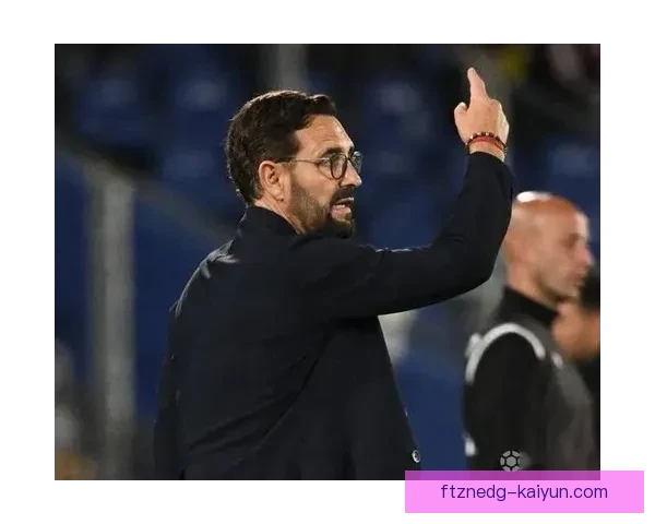 西甲博尔达拉斯执教风格鲜明，球队表现值得关注